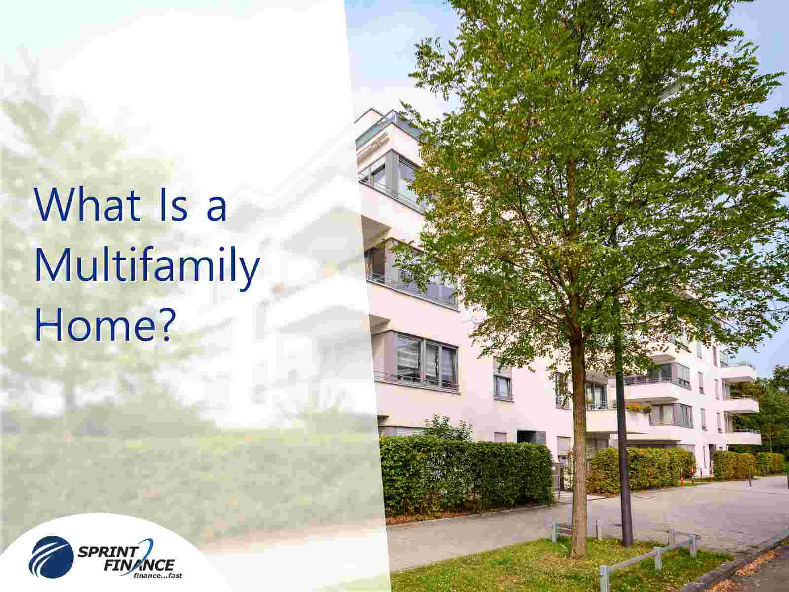 What Is A Multifamily Home? - Sprint Finance